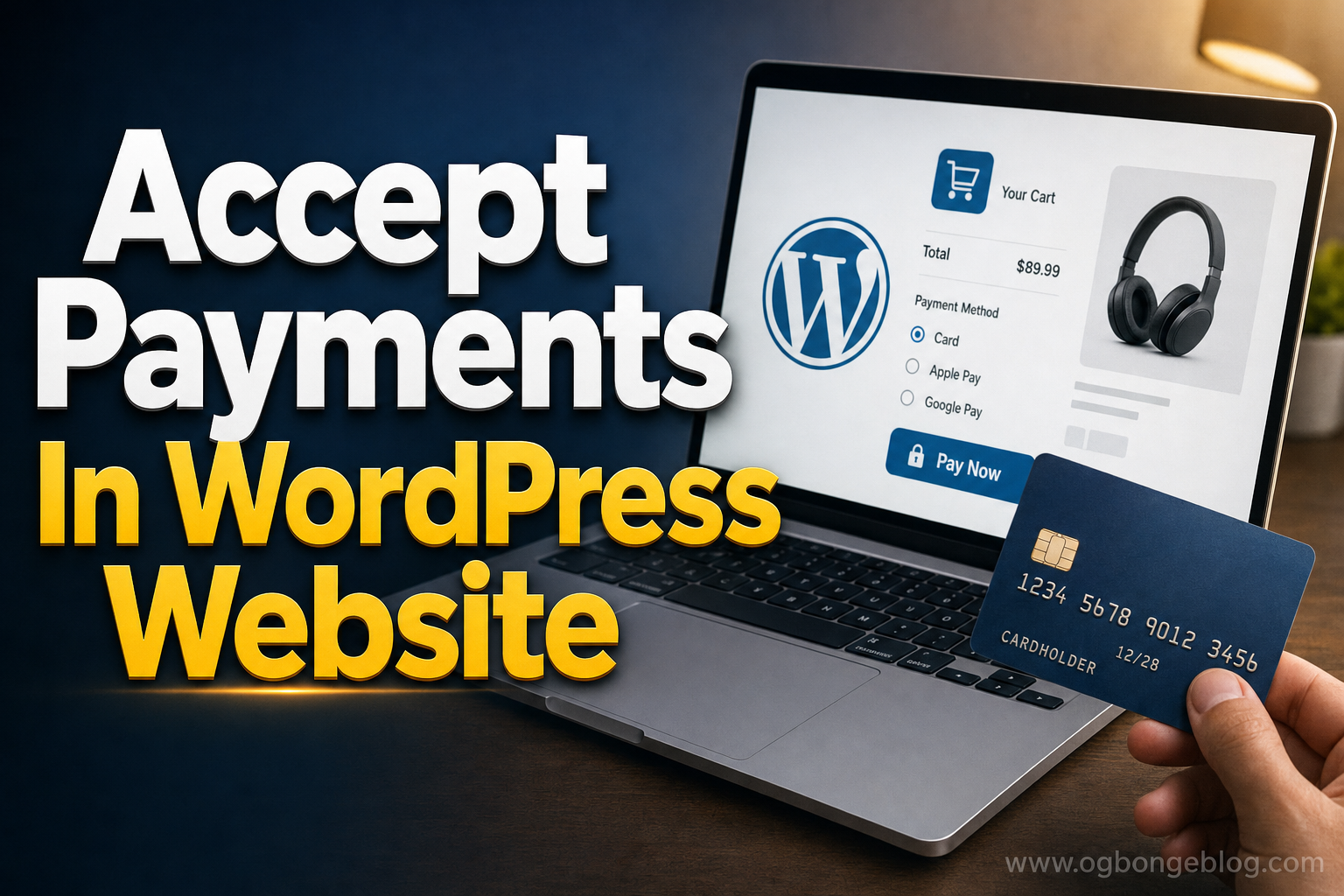 How To Accept Payments On a WordPress Website 3 How To Accept Payments On a WordPress Website